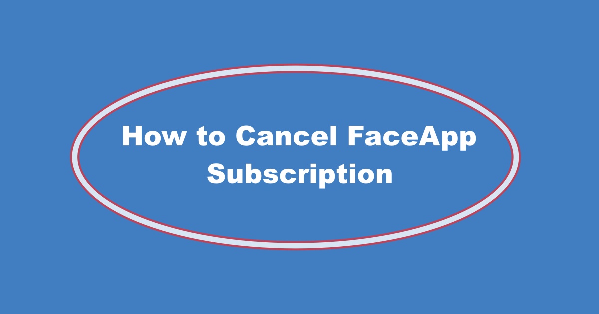 FaceApp Subscription