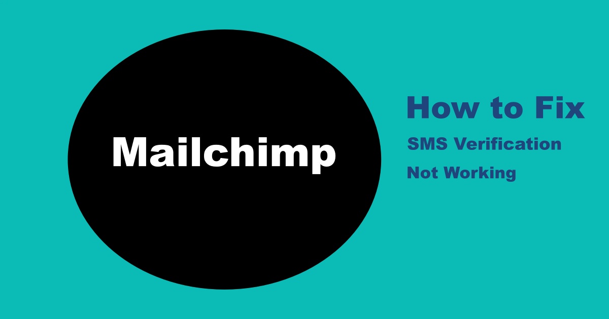 Mailchimp SMS Verification Not Working