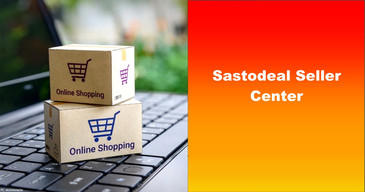 Sastodeal Seller Center