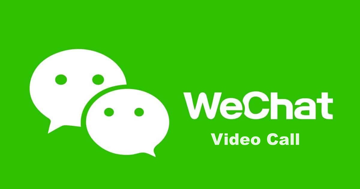 WeChat Video Call