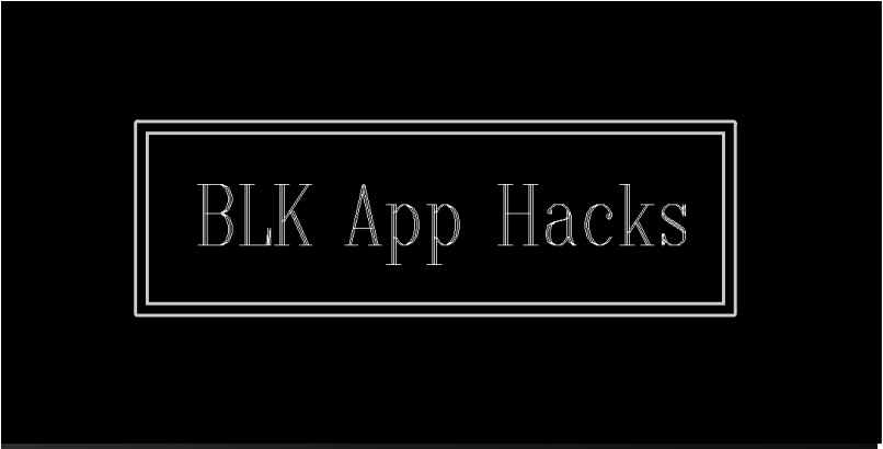 BLK App Hack