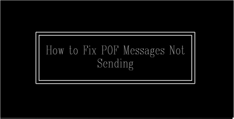 POF Messages Not Sending