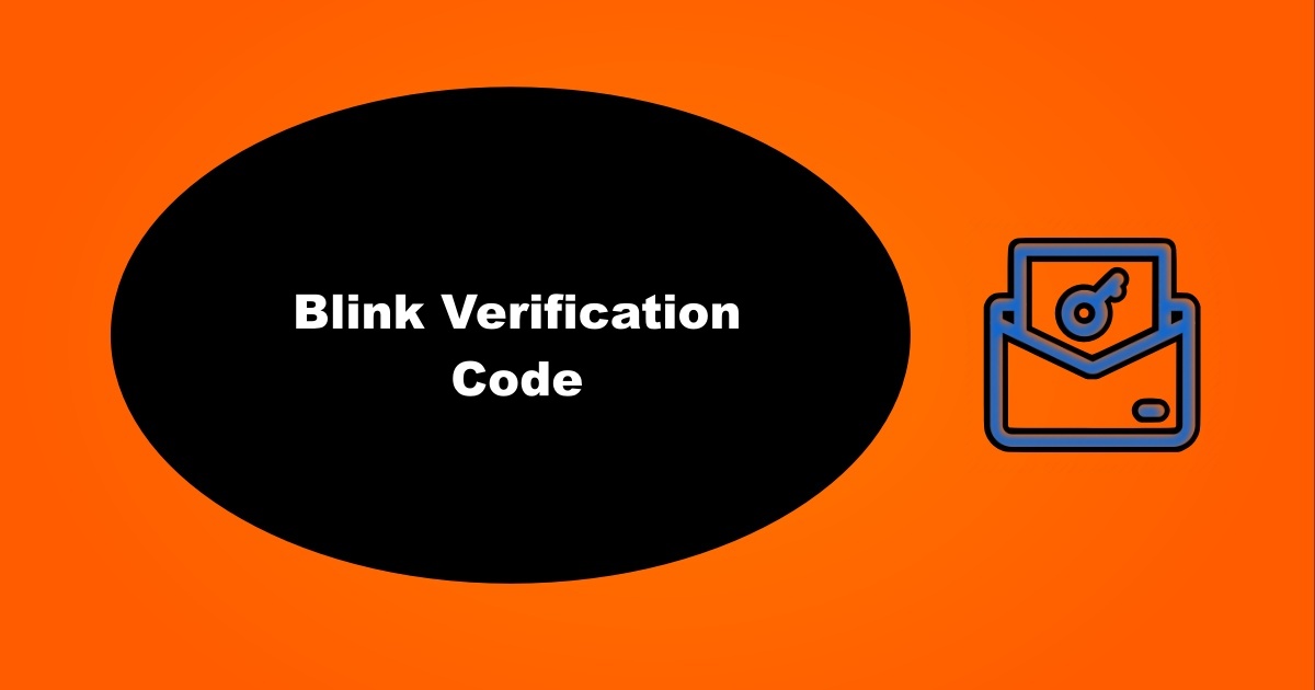 Blink Verification Code Not Sending