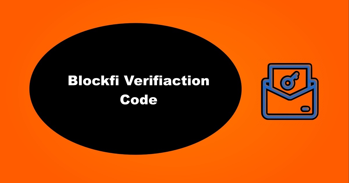 Blockfi Not Sending Verification Code