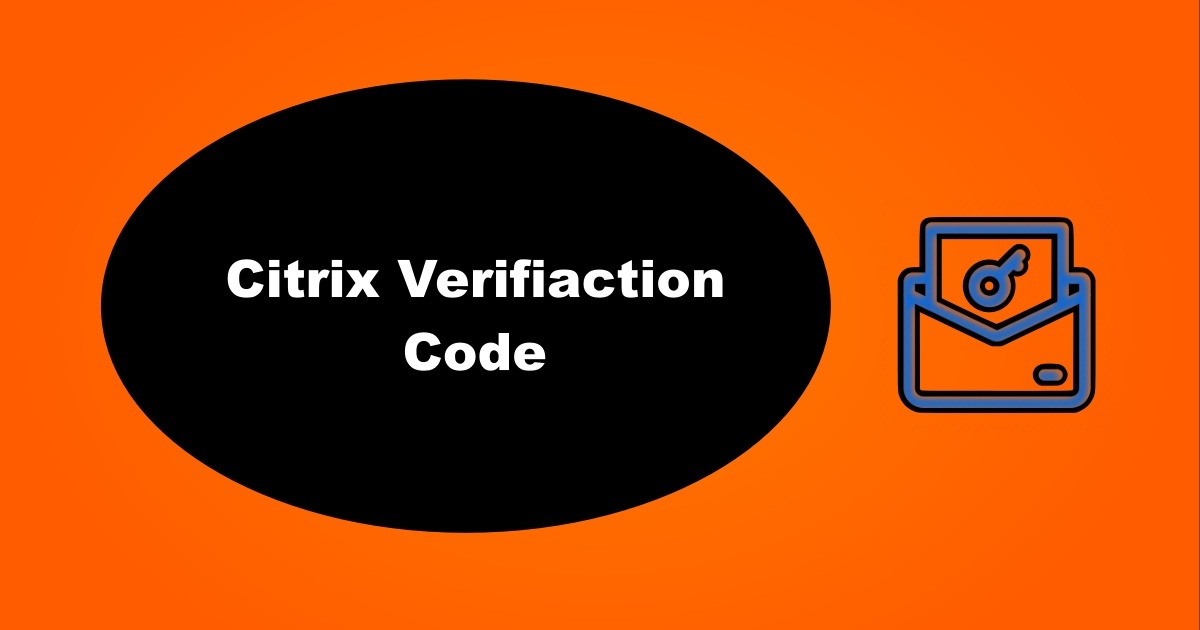 Citrix Verification Code