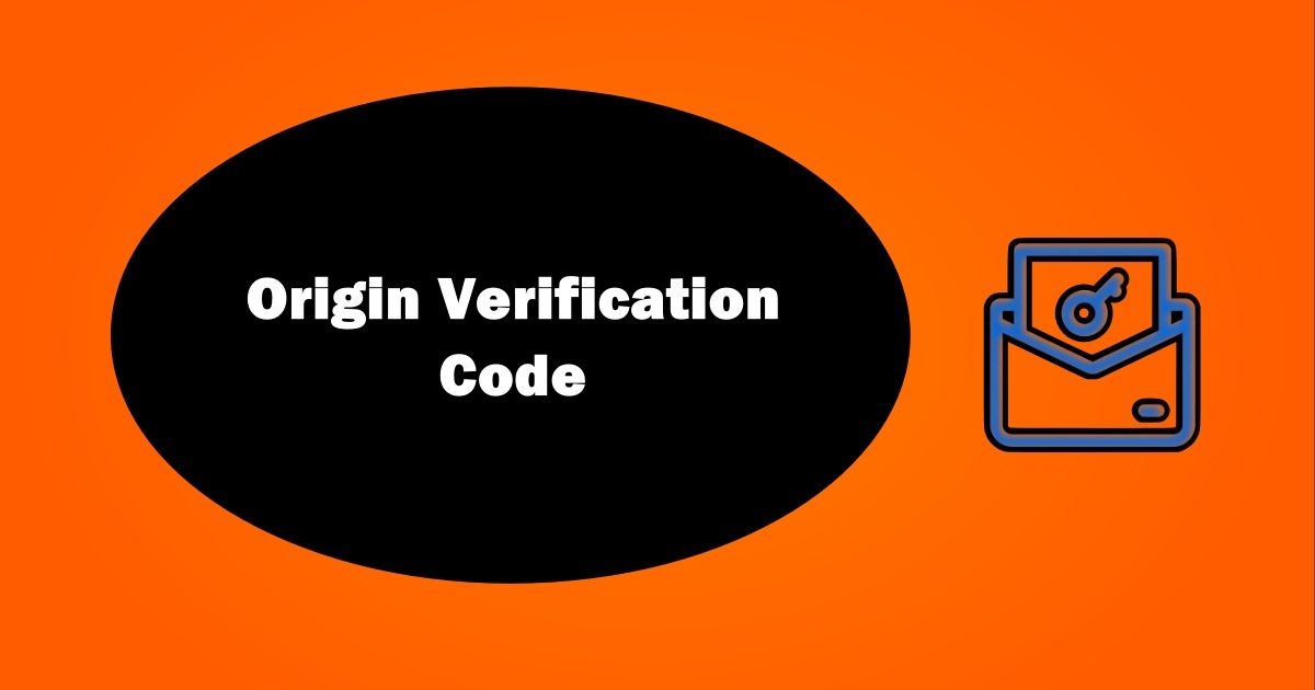 Origin Verification Code