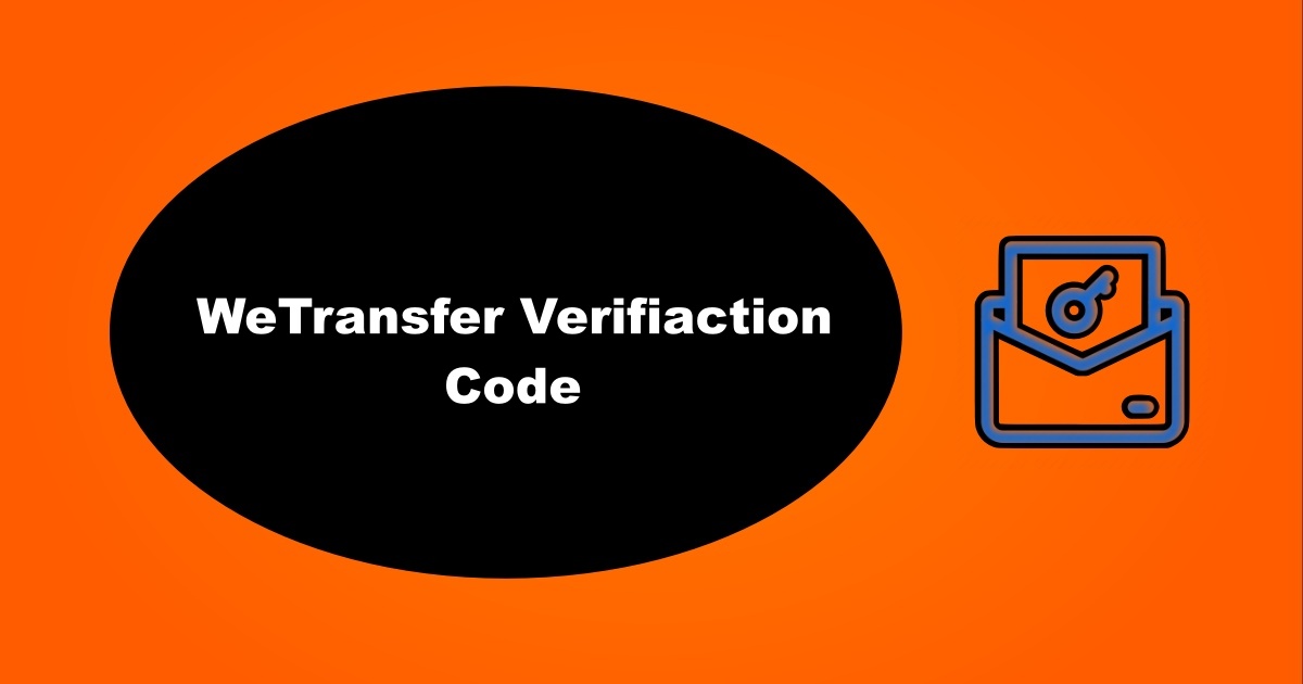 WeTransfer Verification Code