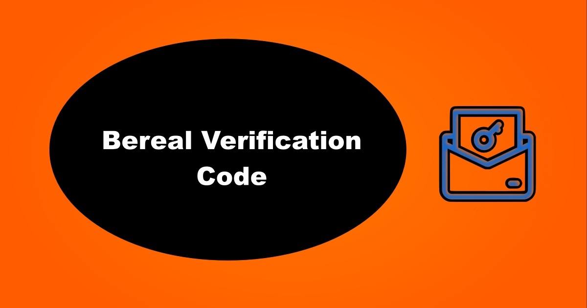 Bereal Verification Code Not Sending