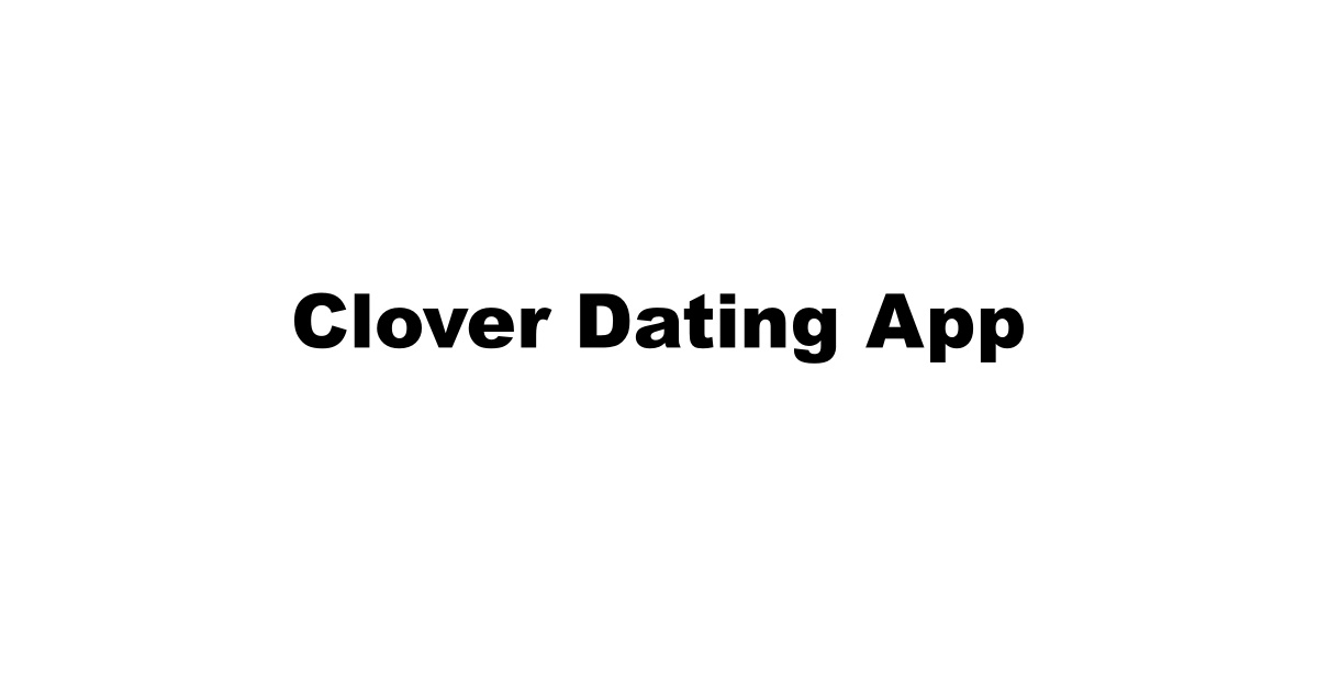 How to Change Location on Clover Dating App