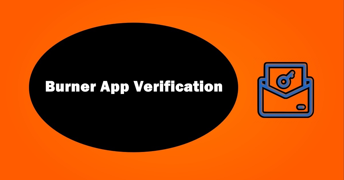 Burner App Not Sending Verification Code