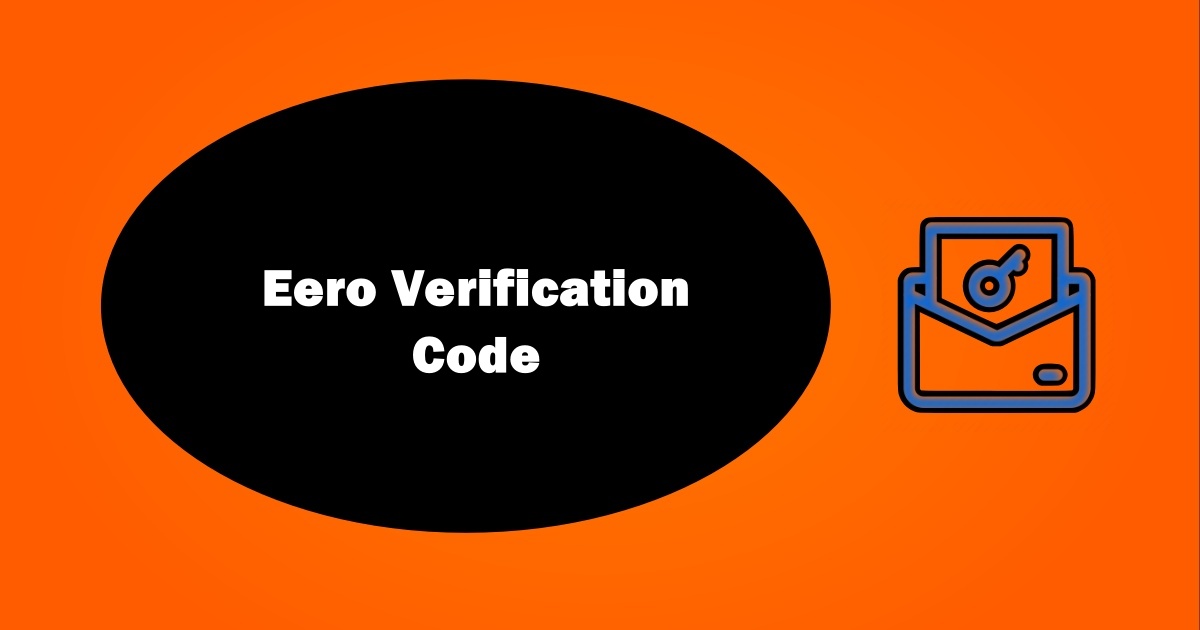 Eero Verification Code