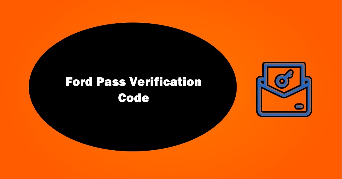 Ford Pass Not Sending Verification Code