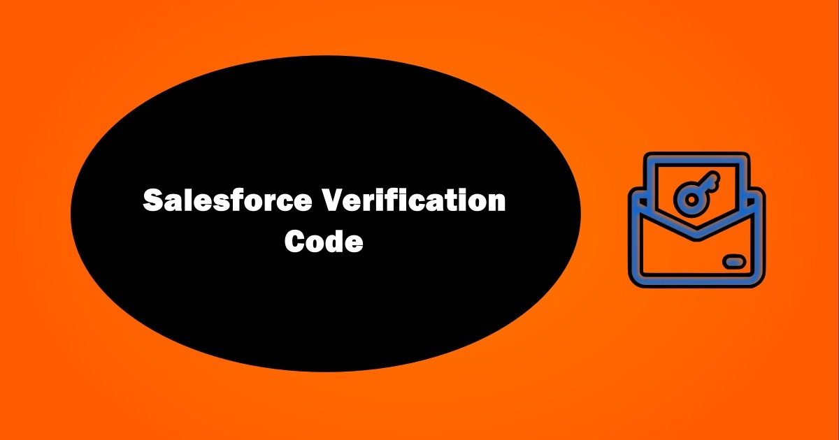 Salesforce Verification Code
