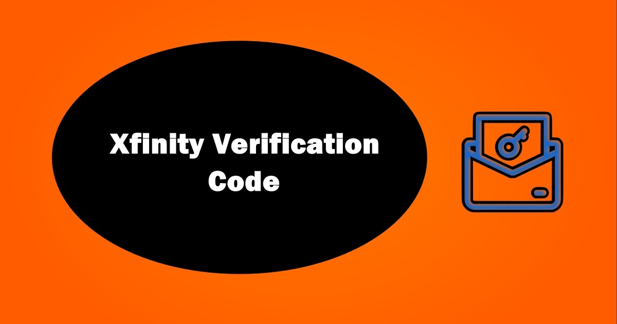 Xfinity Verification Code