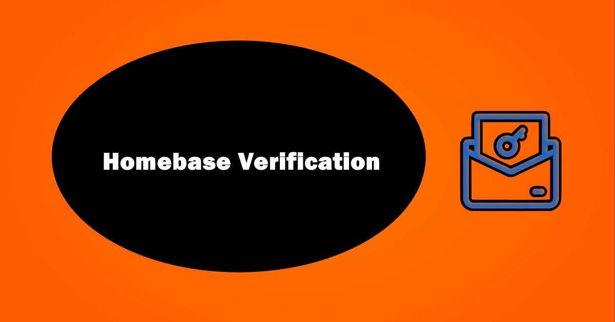 Homebase Verification Code