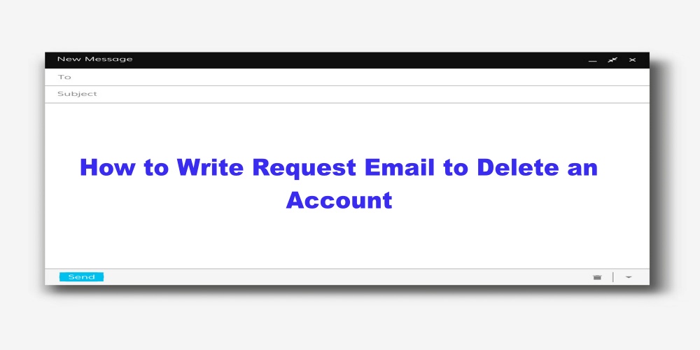 Email Request to Delete an Account