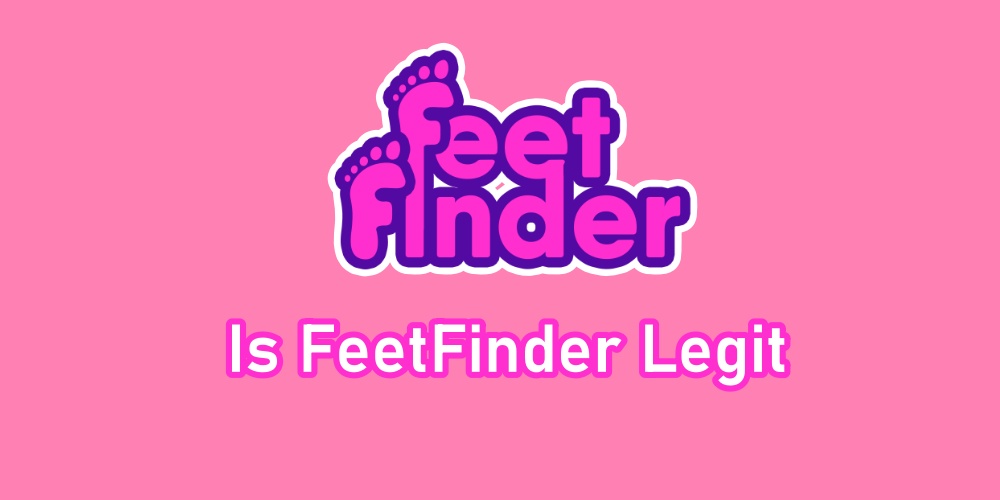 Will FeetFinder Steal Your Information