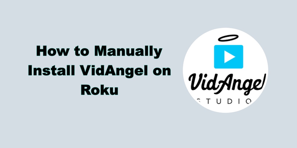 Install VidAngel on Roku