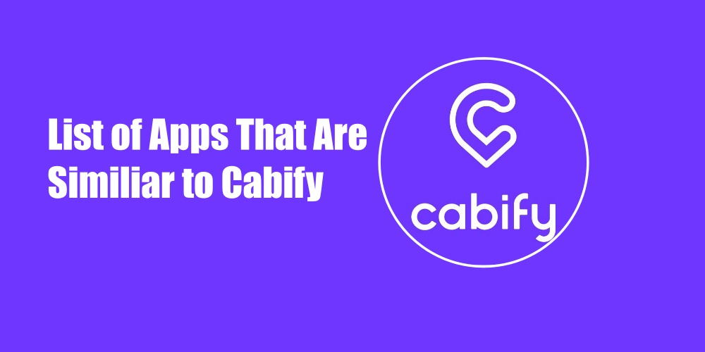 Cabify Similiar Apps