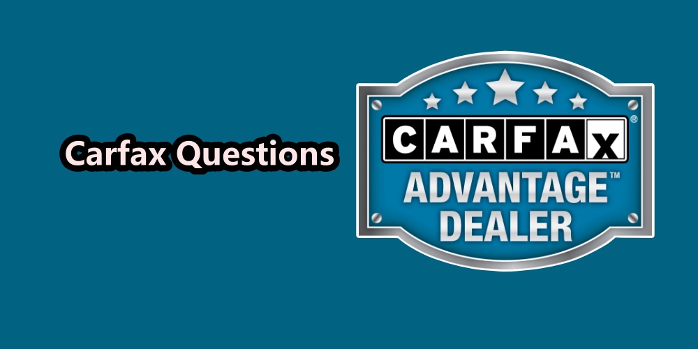 Carfax Questions