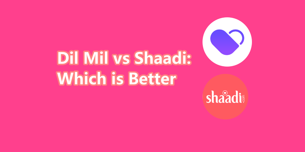 Dil Mil vs Shaadi
